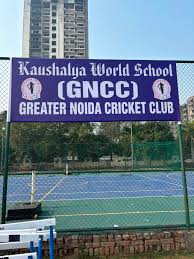 Greater Noida Cricket Club (Gncc)